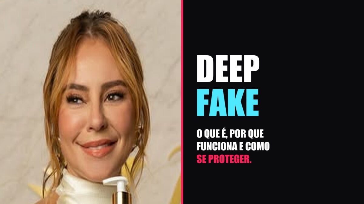 Montagem com foto de Paolla Oliveira ao lado das palavras Deep Fake