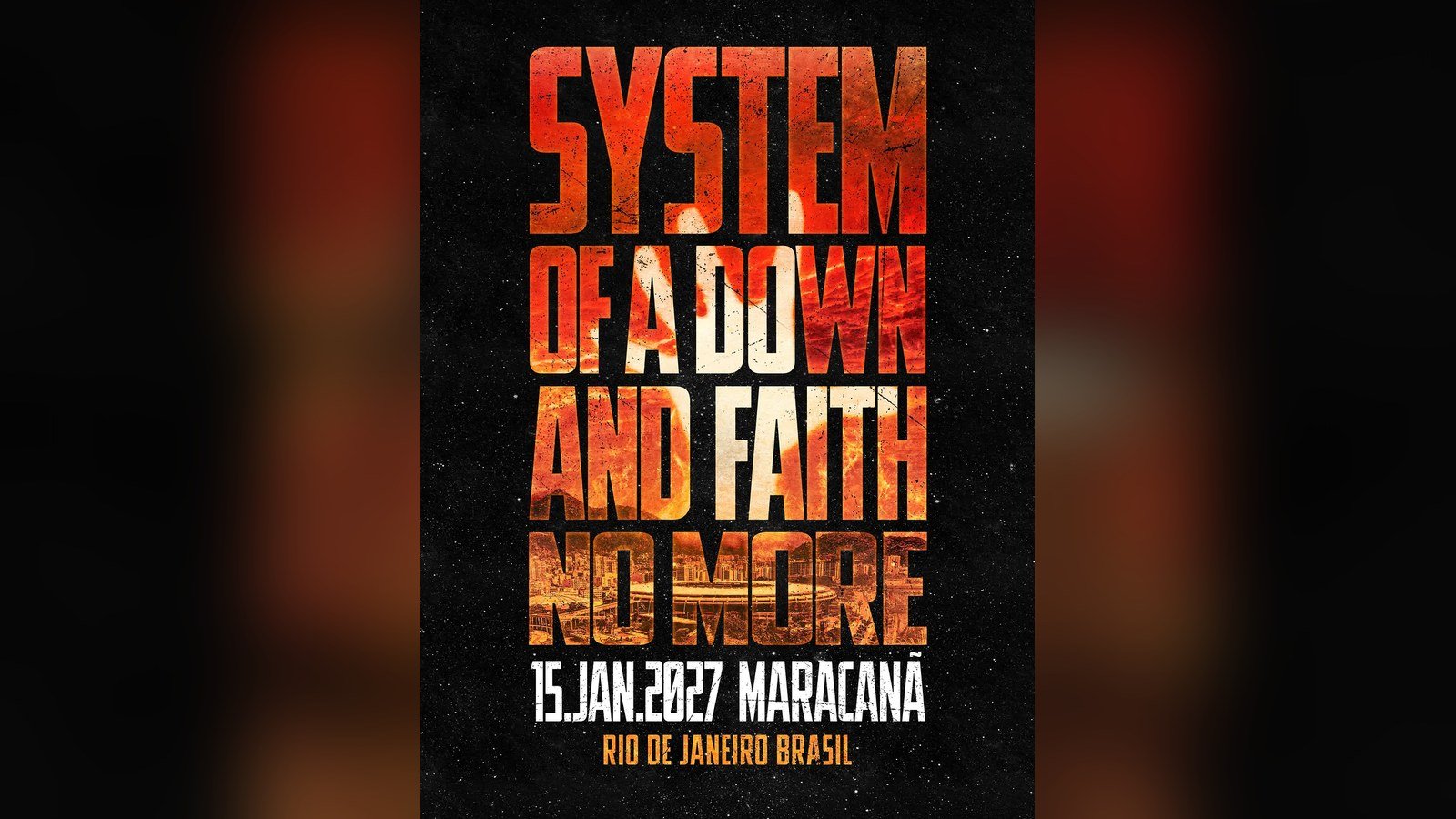 Cartaz oficial do show com os nomes System of a Down e Faith No More e a data 15 de janeiro de 2027 no Maracana